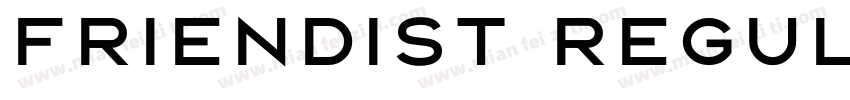 friendist Regular字体转换